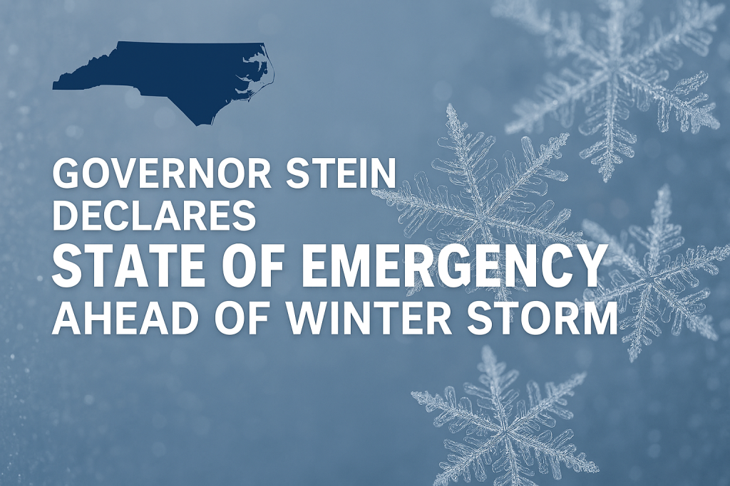 Governor Stein Issues State of Emergency as Winter Storm Approaches ...